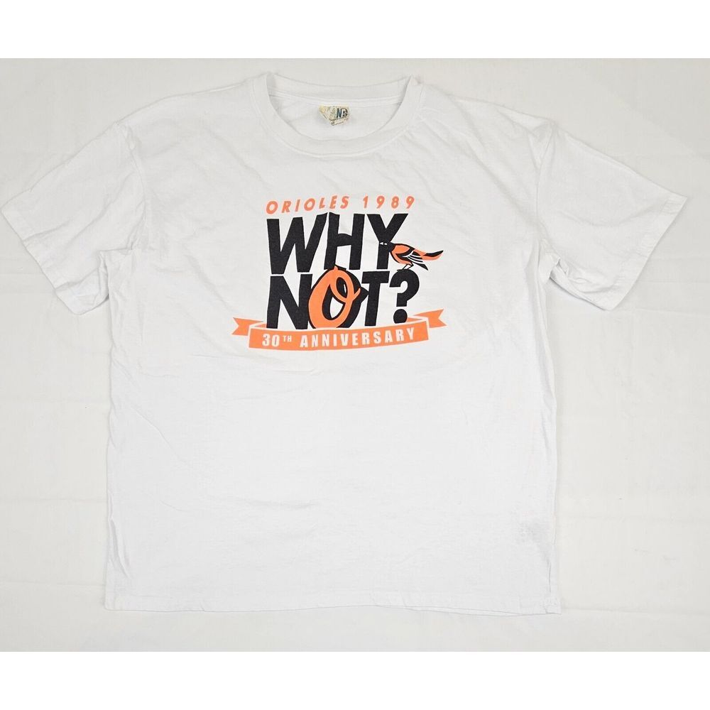 Baltimore Orioles T-Shirt Mens XL. WHY NOT?‎ 30th Anniversary Vintage Tee.
